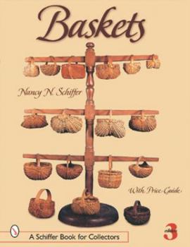 Baskets with Price Guide by Nancy N. Schiffer