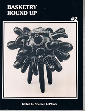 Basketry Roundup Paperback – January 1, 1991 by Shereen LaPlantz