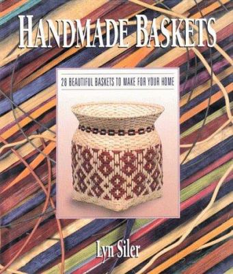 HANDMADE BASKETS by Lyn Siler